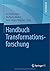 Handbuch Transformationsforschung by Raj Kollmorgen