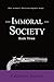 Immoral Society - Book Three: A Georgian Historical Romance