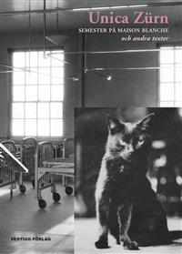 Semester på Maison Blanche och andra texter (Hardcover)