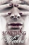 Something Wicked by Carol Oates