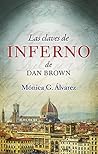 Las claves de Inferno de Dan Brown (Enigmas y conspiraciones) (Spanish Edition) Las claves de Inferno de Dan Brown (Enigmas y conspiraciones) (Spanish Edition)