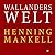 Wallanders Welt (German Edition)