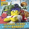 The Good, the Bad, and the Krabby (The SpongeBob Movie: Sponge Out of Water in 3D)