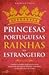 Princesas Portuguesas Rainhas no Estrangeiro