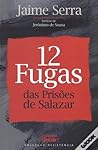 12 Fugas das Pris...