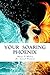 Your Soaring Phoenix: Profo...
