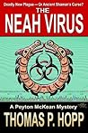 The Neah Virus (Peyton McKean Mysteries #2)