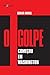 O golpe começou em Washington (Portuguese Edition)