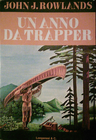 Un anno da trapper