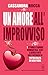 Un amore all'improvviso (Baci d'estate Vol. 5) (Italian Edition)