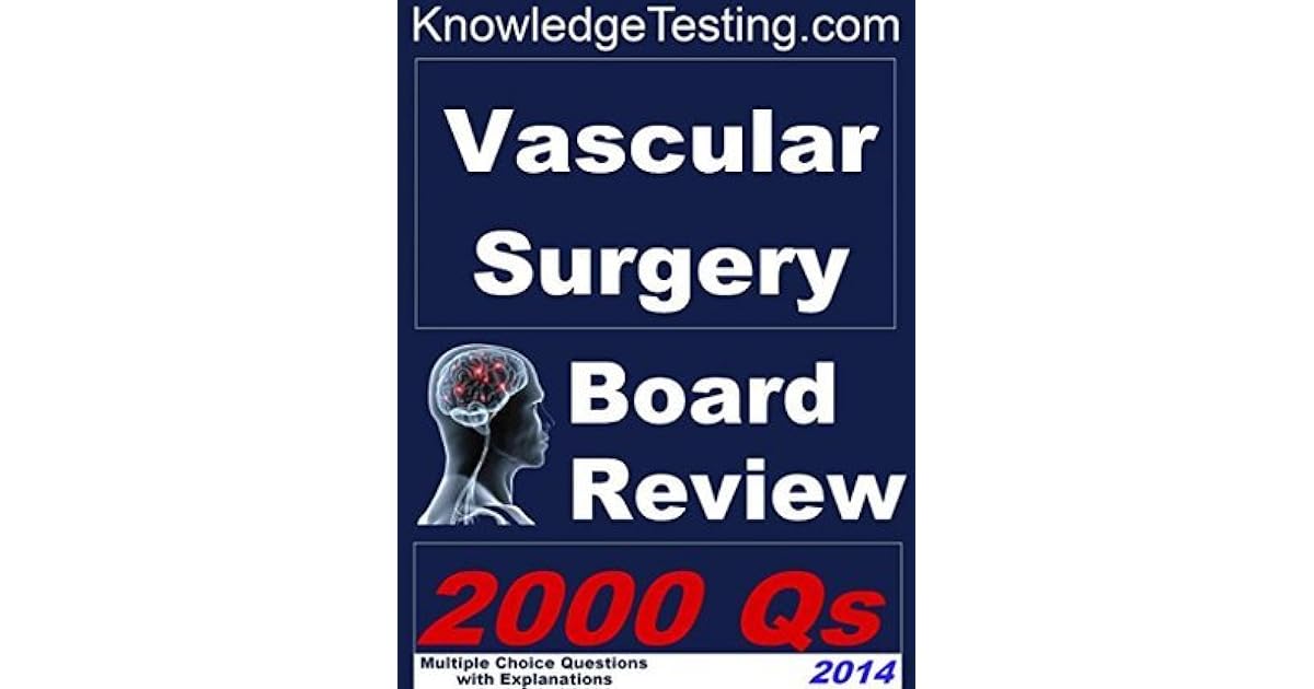 Vascular Surgery Board Review by Bradley Wigg