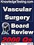Vascular Surgery Board Review (Board Review in Vascular Surgery Book 1)