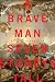 A Brave Man Seven Storeys Tall by Will Chancellor A Brave Man Seven Storeys Tall by Will Chancellor
