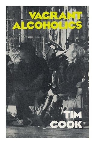 Vagrant alcoholics (Hardcover)