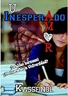 Un Inesperado Amor by Kassfinol
