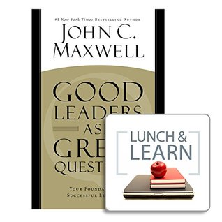 Good Leaders Ask Great Questions - Lunch & Learn