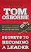 Secrets to Becoming a Leader: Discover a Lifetime of Lessons Learned On and Off the Field