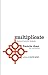 Multiplícate: Discípulos haciendo discípulos (Spanish Edition)
