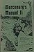Mercenary's Manual Part 2