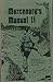 Mercenary's Manual Part 2 by Terry Edwards