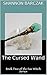 The Cursed Wand (Fae Witch, #2)