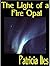 The Light of a Fire Opal (Light Gatherers Book 3)