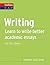 Writing: Learn to Write Better Academic Essays