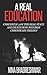 A REAL EDUCATION by Nina Bhadreshwar