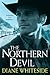 The Northern Devil