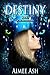 Destiny (Hunted Book 3)