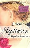 Helene's Hysteria:Steamy Victorian Doctor Series Book 5