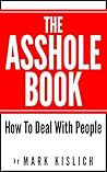 The Asshole Book:...
