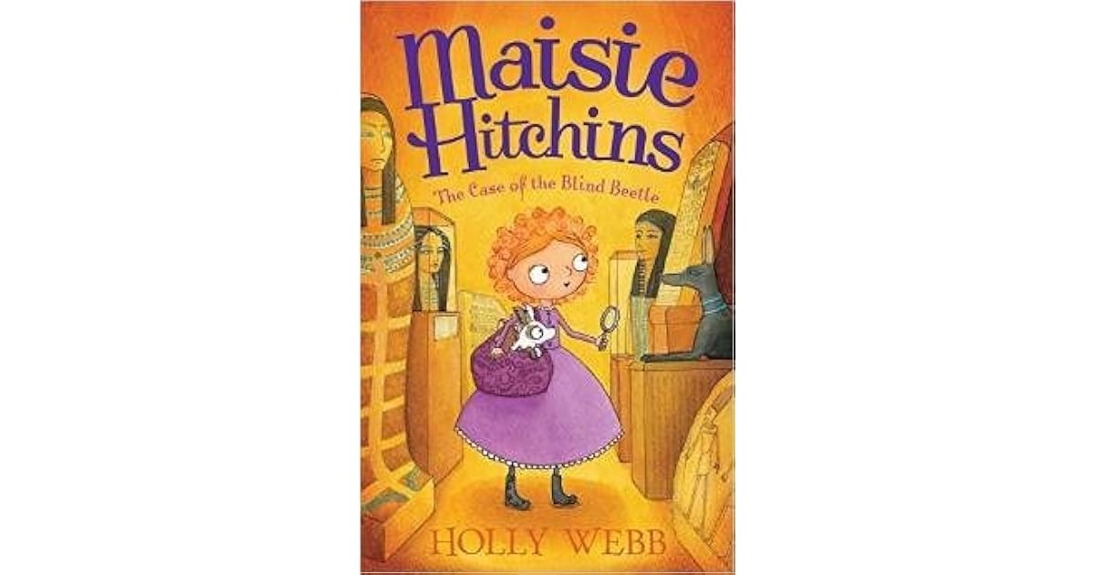 The Case of the Blind Beetle (Maisie Hitchins, 7) by Holly Webb