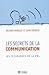 Les Secrets de la Communication: Les Techniques de la PNL