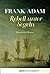 Rebell unter Segeln (Sven Larsson-Reihe 1) (German Edition)