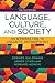 Language, Culture, and Soci...