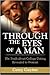 Through the Eyes of a Man: ...