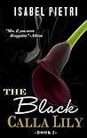 The Black Calla Lily (Millie and Adrian Trilogy Book 2)