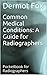 Radiography: Common Medical...