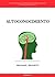 AUTOCONOCIMIENTO (Spanish Edition)