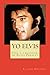 YO ELVIS. CONDENADO AL EXITO: Vida y canciones de Elvis Presley (Biodramas de famosos nº 8) (Spanish Edition)
