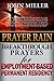 Prayer Rain: Breakthrough Prayers For Employment-Based Immigration & Permanent Residency (Prayer Rain Series Book 4)