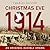 Christmas Eve, 1914