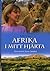 Afrika i mitt hjärta - Åren med ett lejon i familjen by Kobie Krüger Afrika i mitt hjärta - Åren med ett lejon i familjen by Kobie Krüger