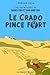 Le crado pince fort (Les av...