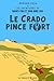 Le crado pince fort (Les aventures de Saint-Tin et son ami Lo... by Gordon Zola