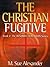 The Christian Fugitive (Res...