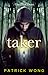 Taker (The Final Deity #2)