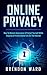 Online Privacy: How To Rema...