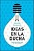 Ideas en la ducha